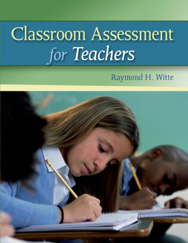 Classroom Assessment for Teachers, First edition