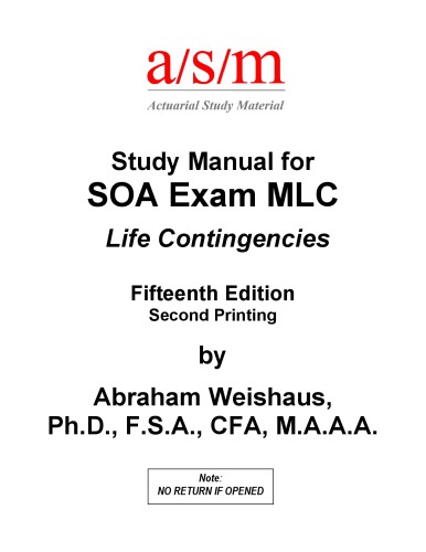 ASM Study Manual for SOA MLC