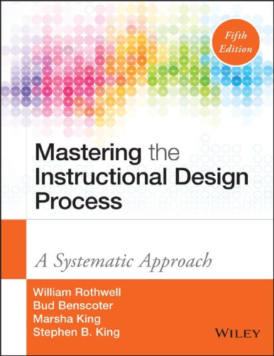 Mastering the Instructional Design Process: A Systematic Approach -5 edition