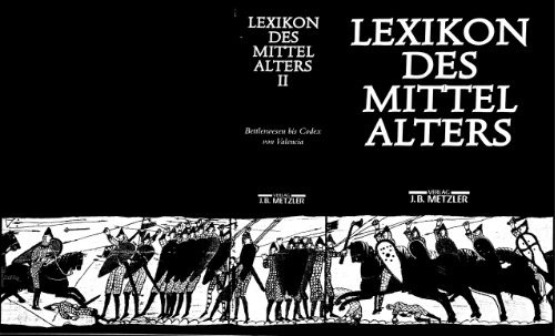 Lexikon des Mittelalters 2. Bettlerwesen - Codex von Valencia