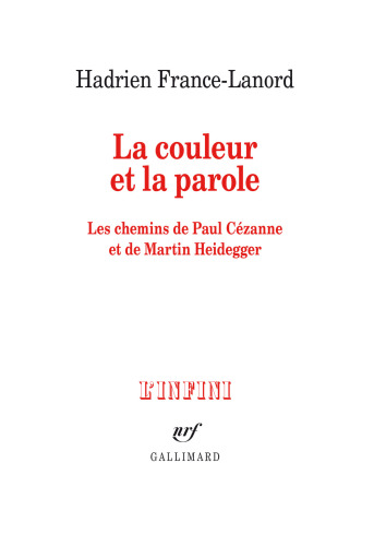 La couleur et la parole : Les chemins de Paul Cézanne et de Martin Heidegger