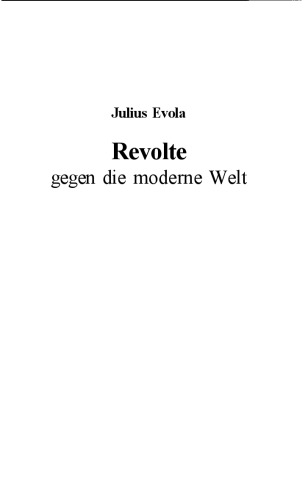 Revolte Gegen die Moderne Welt