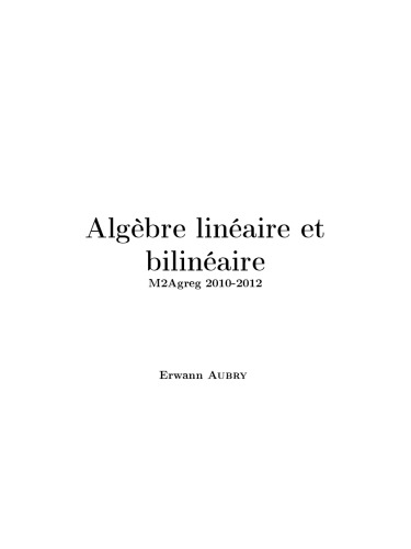 Algèbre linéaire et bilinéaire M2Agreg 2010-2012