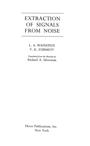 Extractions of Signals From Noise