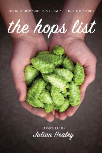 The Hops List: 265 Beer Hop Varieties From Around the World