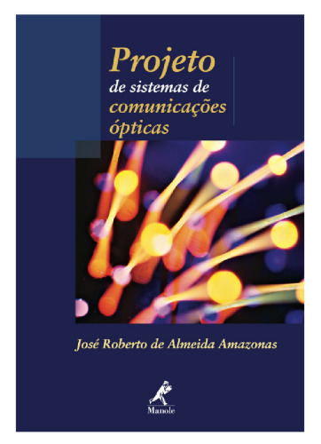 Projeto de sistemas de comunicaçoes opticas