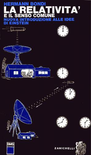 La relatività e il senso comune. Nuova introduzione alle idee di Einstein