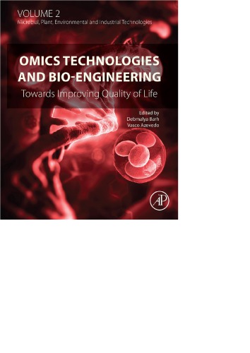 Omics Technologies and Bio-engineering Volume 2 Towards Improving Quality of Life