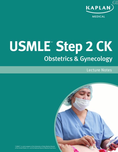 USMLE Step 2 Ck Obstetrics & Gynecology Lecture Notes