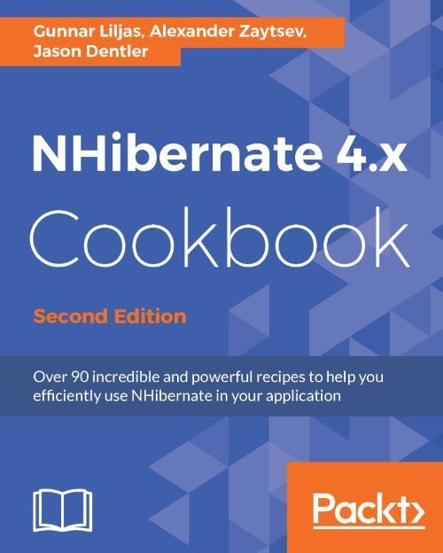 NHibernate 4.x Cookbook Second Edition