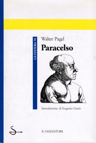 Paracelso. Un’introduzione alla medicina filosofica nell’età del Rinascimento