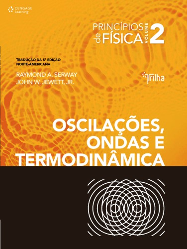 Princípios de Física - Oscilações, Ondas e Termodinâmica
 85116377