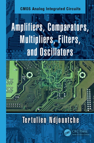 Amplifiers, comparators, multipliers, filters, and oscillators