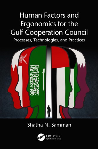 Human Factors and Ergonomics for the Gulf Cooperation Council: Processes, Technologies, and Practices