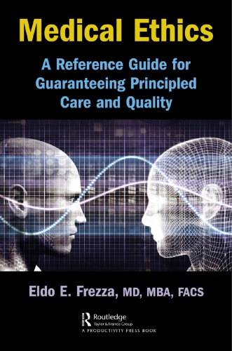 Medical ethics: a reference guide for guaranteeing principled care and quality