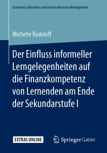 Der Einfluss informeller Lerngelegenheiten auf die Finanzkompetenz von Lernenden am Ende der Sekundarstufe I