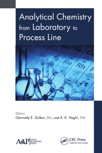 Analytical Chemistry from Laboratory to Process Line