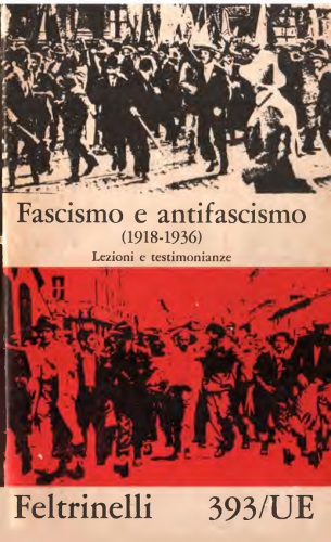 Fascismo e antifascismo (1918-1936). Lezioni e testimonianze