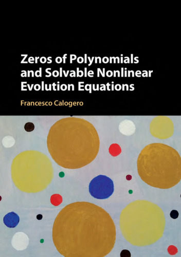 Zeros of polynomials and solvable nonlinear evolution equations
