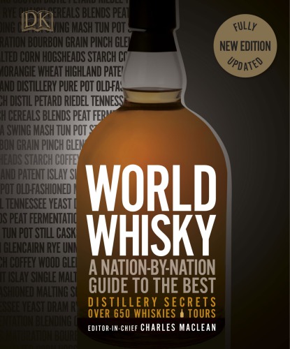 World Whisky: A Nation-by-Nation Guide to the Best Distillery Secrets