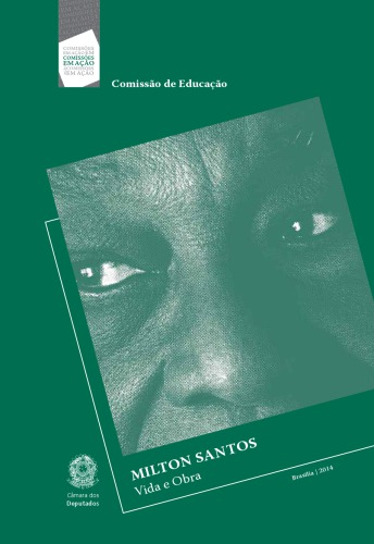 Milton Santos - Vida e obra