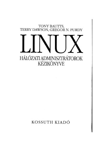 Linux hálózati adminisztrátorok kézikönyve