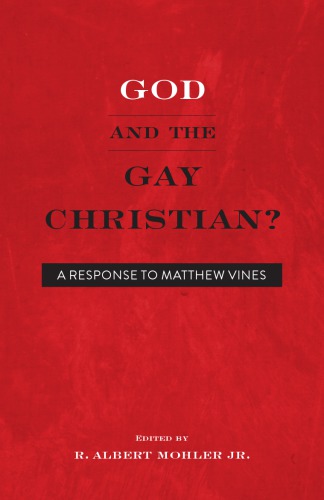 God and the Gay Christian?: A Response to Matthew Vines