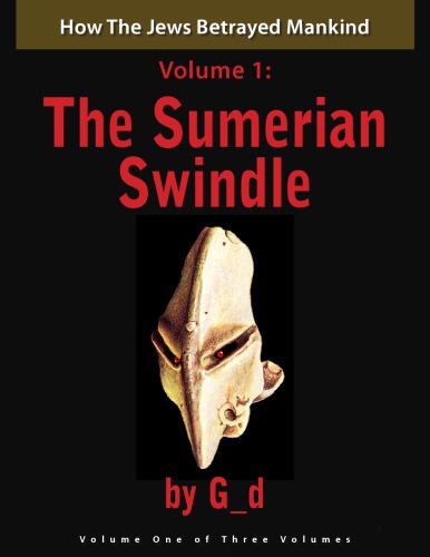 Sumerian Swindle How the jews betrayed mankind