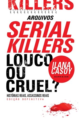 Serial Killers - Louco ou Cruel? [ATBC]