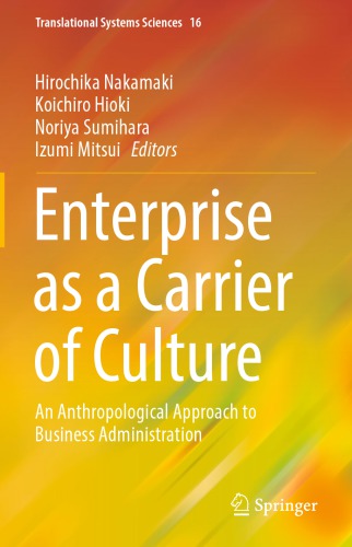 Enterprise as a Carrier of Culture: An Anthropological Approach to Business Administration