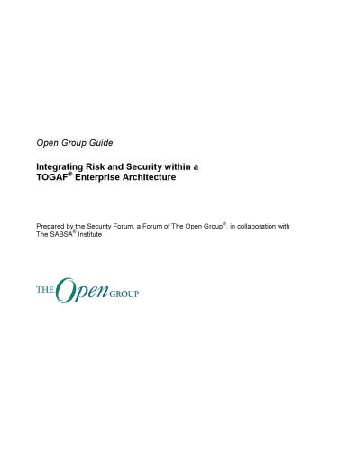 Integrating Risk and Security w ithin a TOGAF® Enterprise Architecture