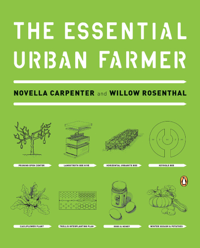 The Essential Urban Farmer