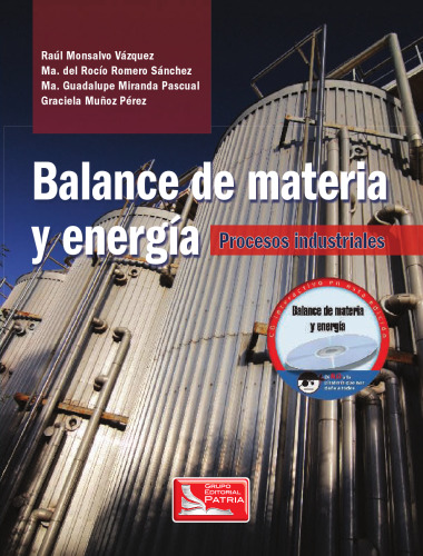 Balance de Materia y Energía: Procesos Industriales