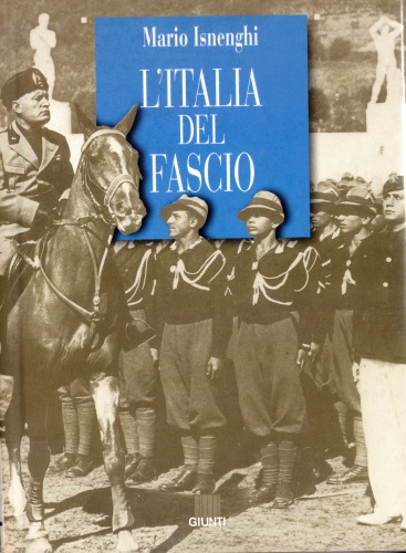 L’Italia del fascio