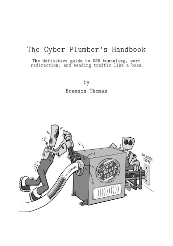 The Cyber Plumber’s Handbook