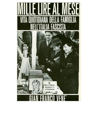 Mille lire al mese. Vita quoridiana della famiglia nell’Italia fascista