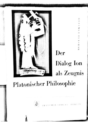 Der Dialog Ion als Zeugnis Platonischer Philosophie