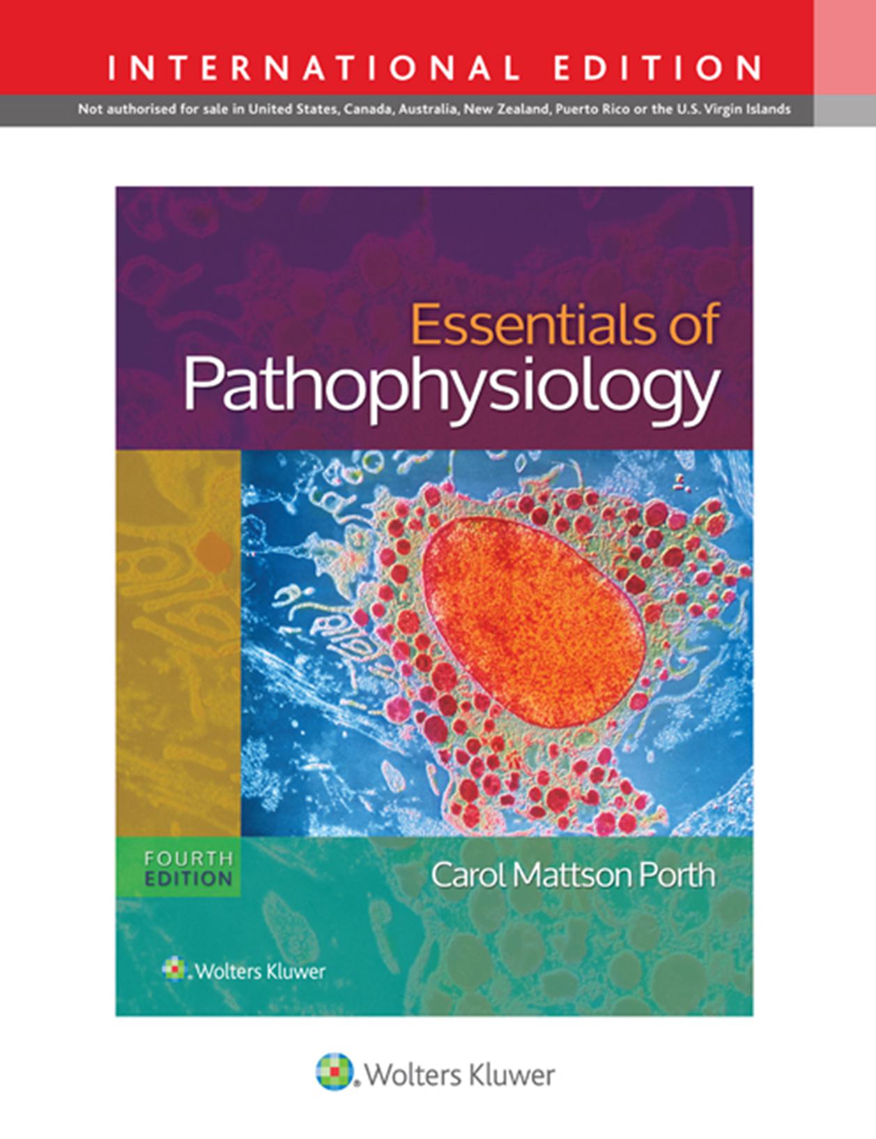 Essentials of Pathophysiology: Concepts of Altered States