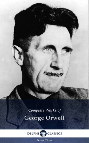 Complete Works of George Orwell