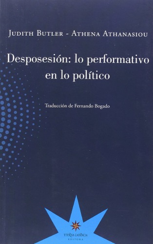 Desposesión: lo performativo en lo político