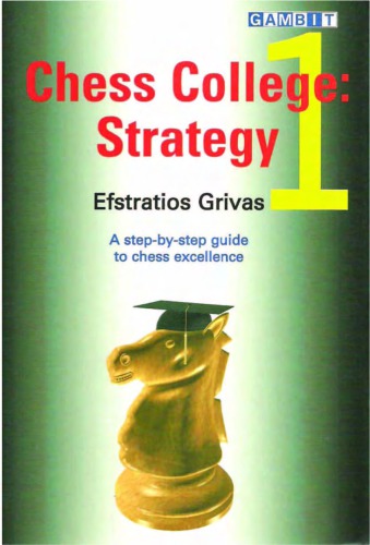 Chess College 1: Strategy (Chess College)