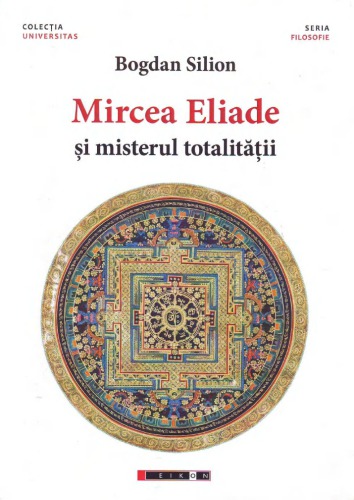 Mircea Eliade și misterul totalității