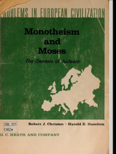 Monotheism and Moses: The Genesis of Judaism