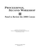 Proceedings, Second Workshop: Panel to Review the 2000 Census