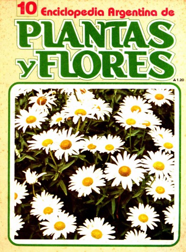 Enciclopedia Argentina De Plantas y Flores