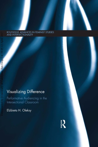 Visualizing Difference: Performative Audiencing in the Intersectional Classroom