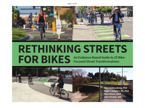 Rethinking Streets for Bikes: An Evidence-Based Guide to 25 Complete Street Transformations