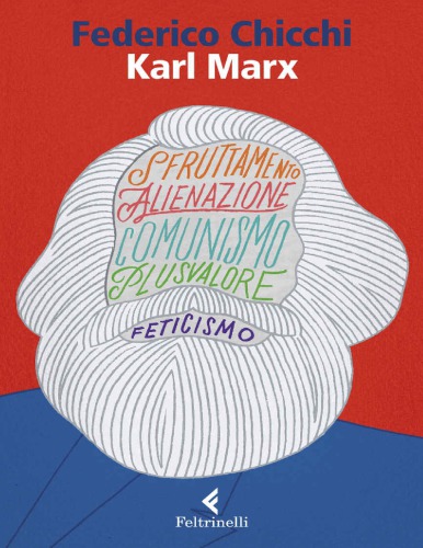 Karl Marx. La soggettività come prassi