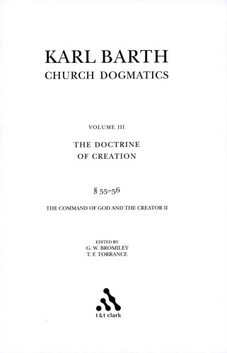 Church Dogmatics, Vol. 3.4, Sections 55-56: The Doctrine of Creation, Study Edition 20