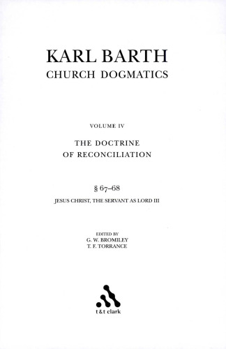 Church Dogmatics, Vol. 4.2, Sections 67-68: The Doctrine of Reconciliation, Study Edition 26